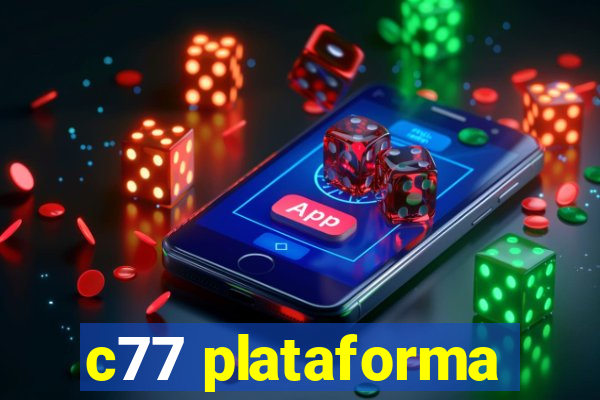 c77 plataforma